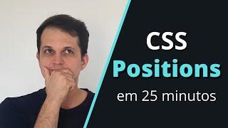 Aprenda tudo sobre positions do CSS em 25 minutos
