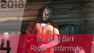 The Long Dark Redux. Wintermute p. 4 [1080p60] | OHG walkthrough