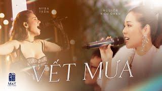 VẾT MƯA - MYRA TRẦN & NGUYỄN KIỀU OANH | Live at Mây Lang Thang