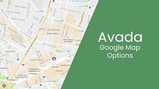 Avada Theme Tutorial 7 Google Map Options