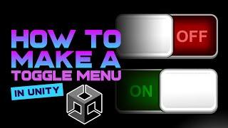 How to make a Toggle Menu in Unity | Eyelnd Feevr Deep Dives 006