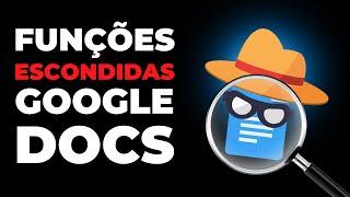 FUNÇÕES ESCONDIDAS DO GOOGLE DOCS | BÔNUS GOOGLE CHROME