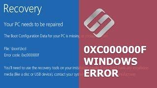 How to Fix Error 0xc000000f When Booting Windows 10, 8 or 7 ️️