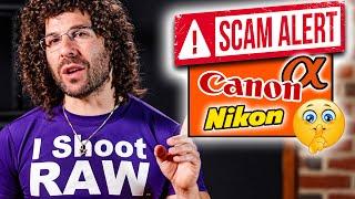 SCAM ALERT!!! Sorry Sony, Nikon & Canon….