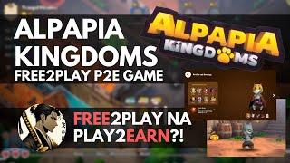 Play2Earn: Alpapia Kingdoms - FREE2PLAY (Review)