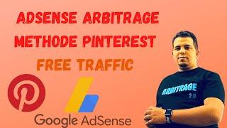 Adsense Arbitrage: Méthode Free trafic ( Pinterest )