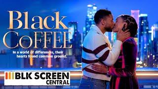 Black Coffee | Free Romantic Comedy Movie | Full Movie | Black Cinema | BLK Screen Central