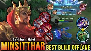 SAVAGE & MANIAC!! Minsitthar Best Build Offlane Auto SAVAGE!! - Build Top 1 Global Minsitthar ~ MLBB