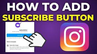 How To Add A Subscribe Button On Instagram (2024)