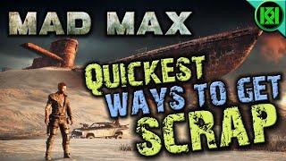 Mad Max: Quickest, Easiest Ways to get Scrap in Mad Max (Game) Guide