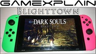 Dark Souls Remastered - Exploring Blighttown Docked & Handheld Gameplay (Nintendo Switch)