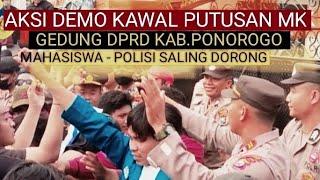 AKSI SALING DORONG MAHASISWA PONOROGO - POLISI TUNTUT DPRD KAWAL PUTUSAN MK