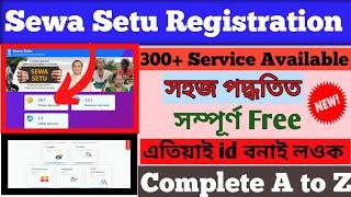 Sewa Setu Registration Full Process Step by Step 2023-24//Sewa Setu User Id Create