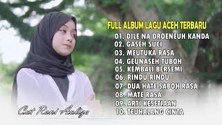 Lagu Aceh Viral Di Tiktok Cut Rani Full Album 2024