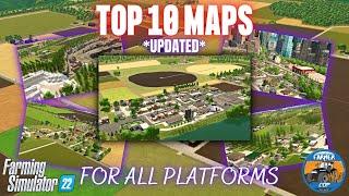 TOP 10 MAPS - All Platforms - Farming Simulator 22