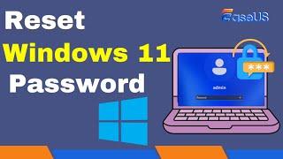 How to Reset Windows 11 Password - Step by Step Tutorial