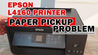 EPSON L4160 PAPER PICKUP PROBLEM | PAPER OUT IN THE REAR PAPER FEED PROBLEM | SIR MELL TV