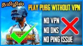 How to play Pubg without VPN % live proof in tamil #btyt #blacktamilan #pubgvpn