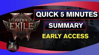 Quick Path of Exile 2 Early access summary in 5 minutes