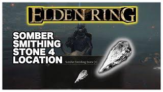 Elden Ring Somber Smithing Stone 4 Location Easy Guide Not Far