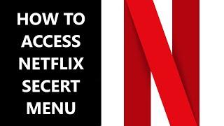 How To Access Netflix Secret Menu In 2023