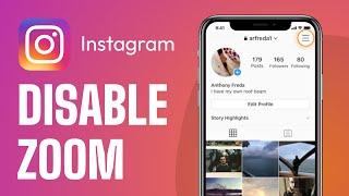 How To Disable Instagram Profile Picture Zoom - Full Guide (2024)