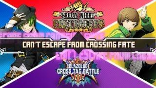 Friday Night Fisticuffs - BlazBlue Cross Tag Battle