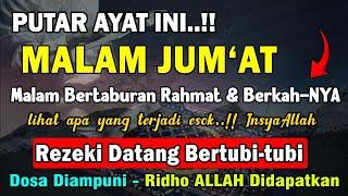 Dzikir Malam Jumat Mustajab !! InsyaAllah Rezekimu Mengalir Deras Datang Tak Terduga, Night Dua