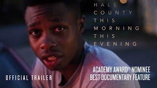 Hale County This Morning This Evening Official Trailer