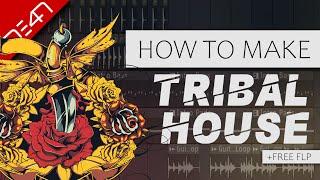 How To Make Tribal House - FL Studio Tutorial (+FREE FLP)