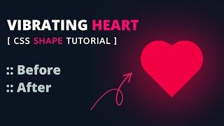 Vibrating Heart Shape using CSS before & after | css pulse heart
