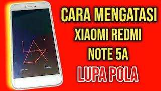 Cara mengatasi xiaomi redmi note 5a lupa pola sandi