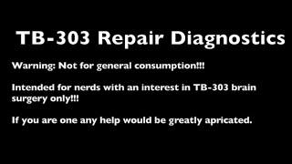 TB-303 Repair Diagnostics