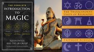 Introduction to Magic Section 3 Julius Evola & the UR Group(with Arthur Avalon and Frithjof Schuon)