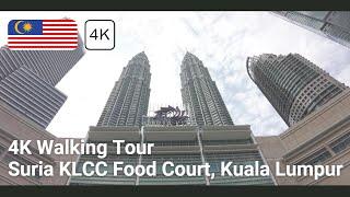 Petronas Towers, Kuala Lumpur Food Court | 4K Walking Tour