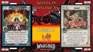 Warlord: Saga of the Storm | March Madness Sweet 16 - Dorath Sa'dul vs Raziel