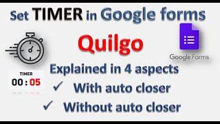 How to set timer in Google forms | Quilgo | Time duration in Google forms | Add timer QUILGO