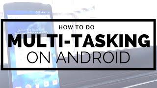 Multi tasking/Multi window on ANY Device | AndroTrix