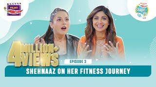 Shehnaaz Gill & Shilpa Shetty | EP 3 | Pintola Presents Shape of You