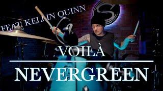 VOILÀ (Feat. Kellin Quinn) - Nevergreen  | DRUM COVER