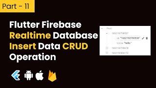 Part- 11 Flutter Firebase Realtime Database CRUD Operation Firebase Tutorials in Hindi/Urdu