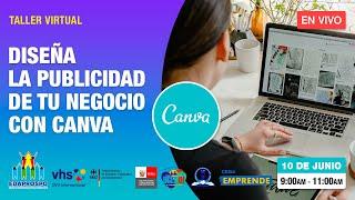 Taller: Diseña la publicidad de tu negocio con Canva