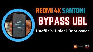 Redmi 4x | Bypass UBL For Santoni Using Free Tools