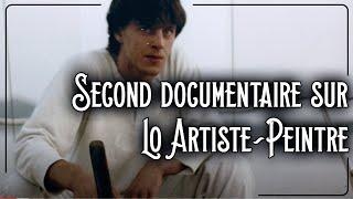 Second documentary "The two feet in Lo" on Lo Artiste-Peintre