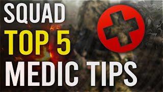 SQUAD MEDIC GUIDE! PRO TUTORIAL FOR ALL BEGINNERS! TOP 5 | SIRBEAR