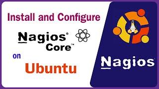 Nagios - How to Install and Configure Nagios Core Server on Ubuntu/Debian