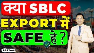 What is SBLC? Standby Letter of Credit! Safe Export and Bank Guarantee in SBLC by Mr. Paresh Solanki