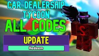 ALL Car Dealership Tycoon CODES | Roblox Car Dealership Tycoon Codes (July 2023)