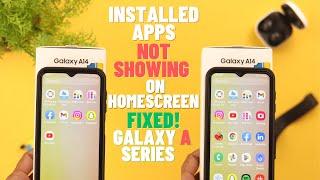 Samsung Galaxy A14 5G: How To Fix Installed Apps Not Showing on Home Screen!