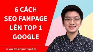 Cách SEO Fanpage Facebook lên Top 1 Google, hướng dẫn seo trang Facebook lên top tìm kiếm